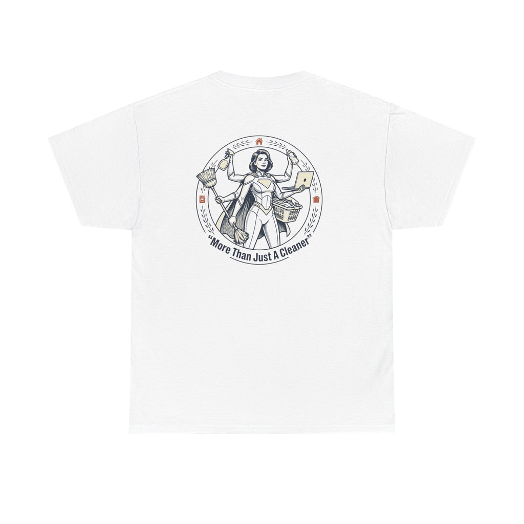 “More Than Just A Cleaner” Graphic Tee