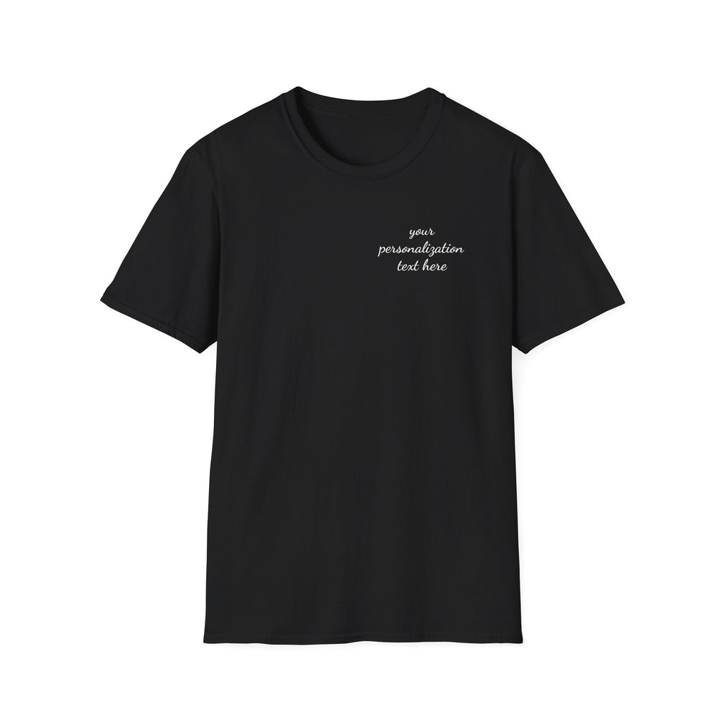 Personalize you tee. Business in the front, Humor in the back.