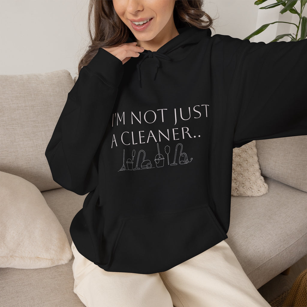 "I'm Not Just a Cleaner… I'm Also an Asshole" Humorous Sweatshirt