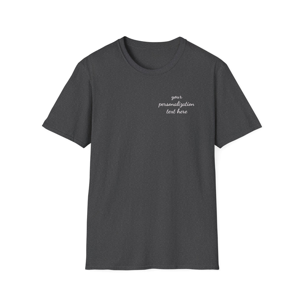Personalize you tee. Business in the front, Humor in the back.