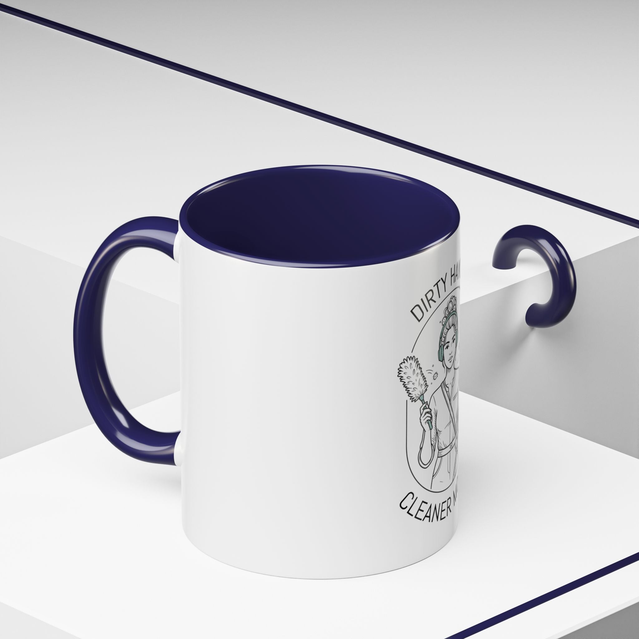 Dirty Hands Cleaner Money Coffee Mug — Cleaner / Housekeeper Gift (11oz & 15oz)