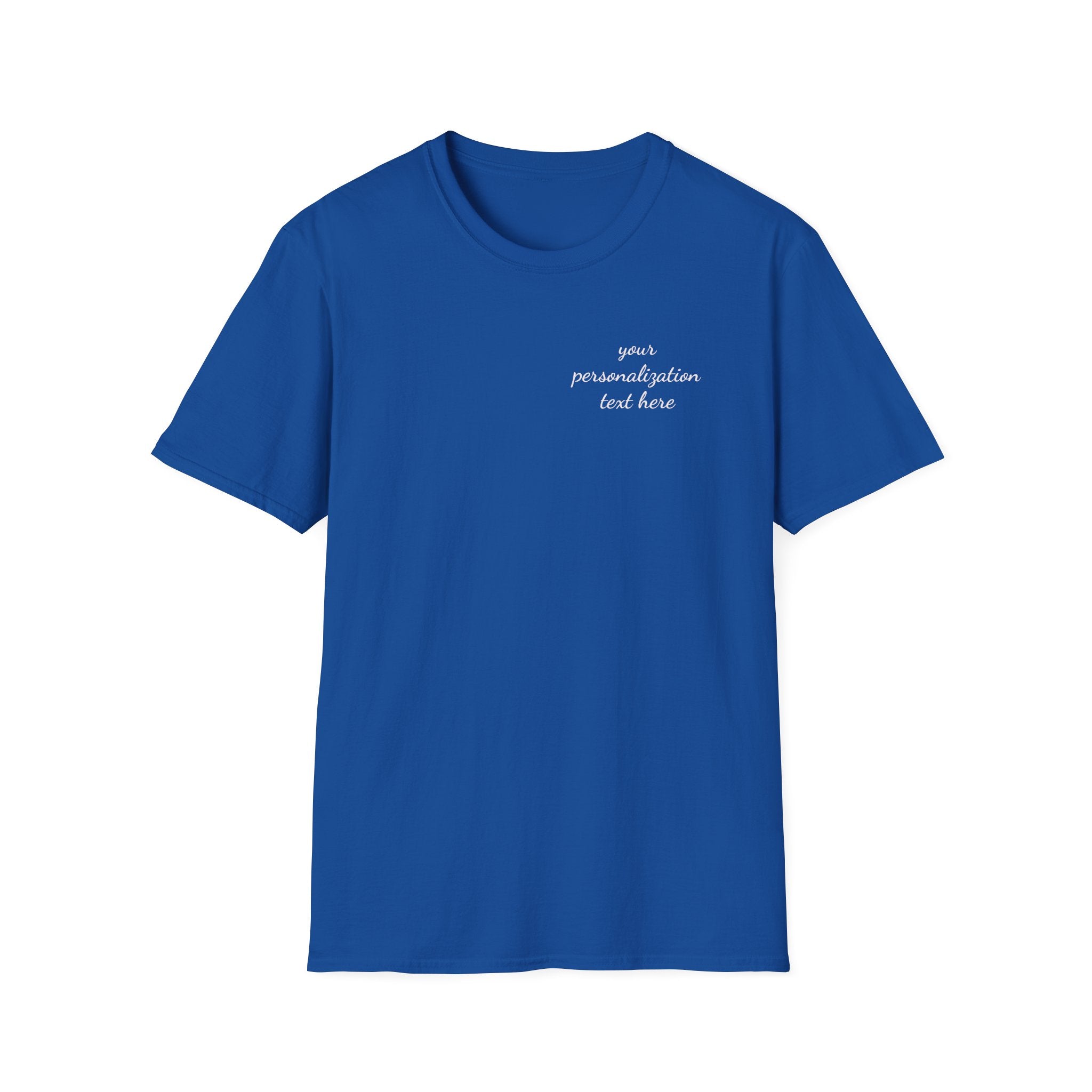 Personalize you tee. Business in the front, Humor in the back.