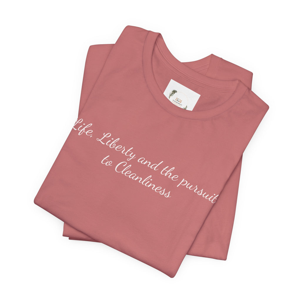 Keeping America Clean Since 1776 T-Shirt