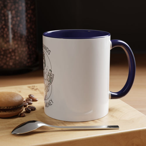 Dirty Hands Cleaner Money Coffee Mug — Cleaner / Housekeeper Gift (11oz & 15oz)