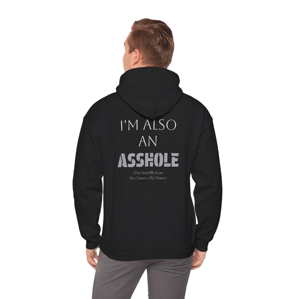 "I'm Not Just a Cleaner… I'm Also an Asshole" Humorous Sweatshirt