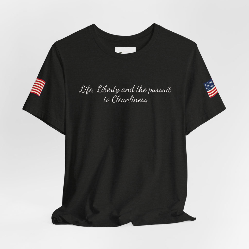 Keeping America Clean Since 1776 T-Shirt