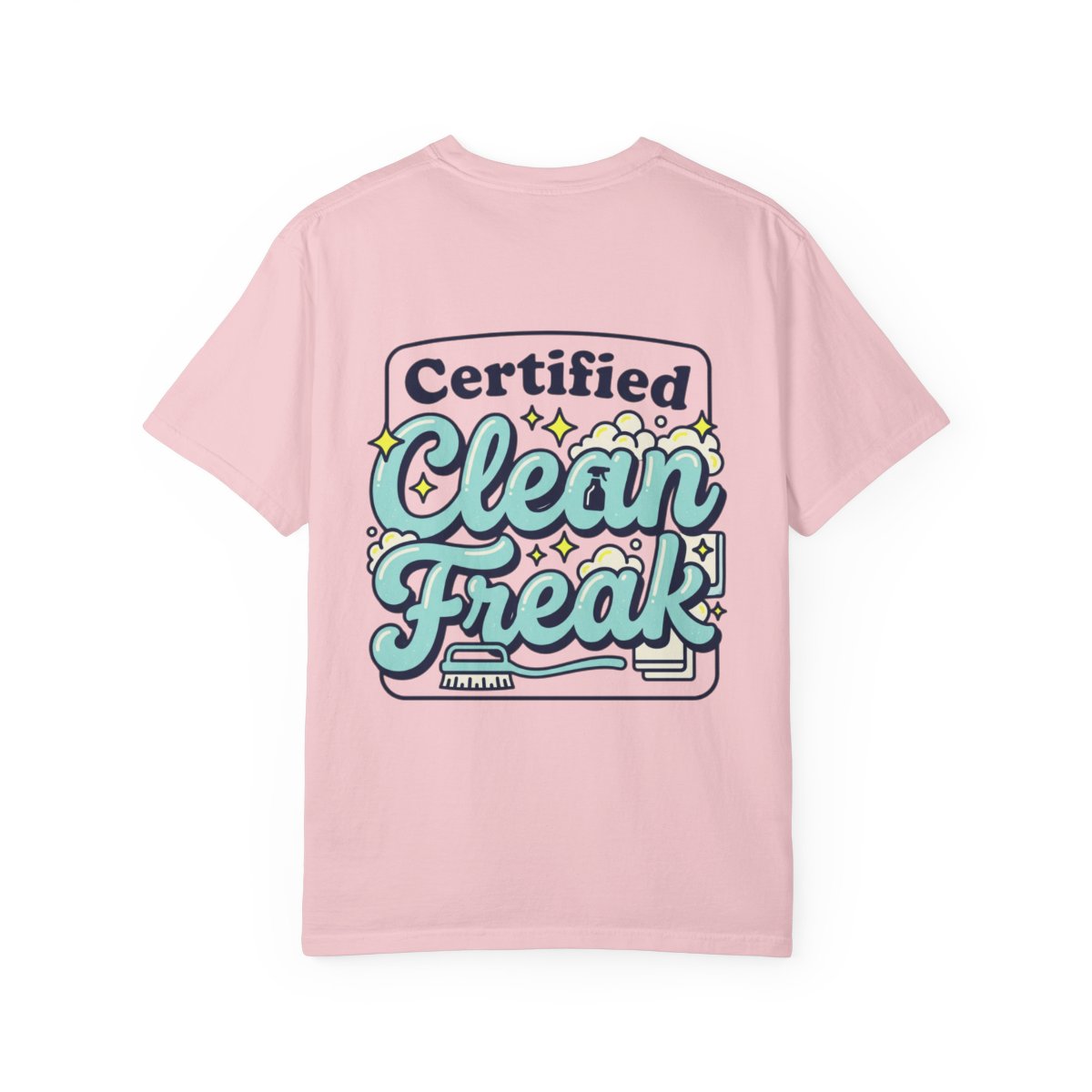 Certified Clean Freak T-Shirt — Funny Cleaning Crew Graphic Tee